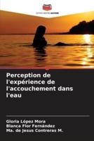 Perception De L'expérience De L'accouchement Dans L'eau