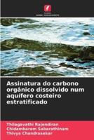 Assinatura Do Carbono Orgânico Dissolvido Num Aquífero Costeiro Estratificado