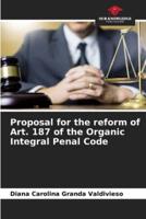 Proposal for the Reform of Art. 187 of the Organic Integral Penal Code