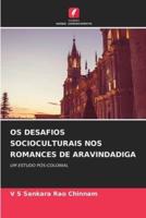 OS Desafios Socioculturais Nos Romances De Aravindadiga