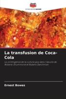 La Transfusion De Coca-Cola