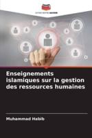 Enseignements Islamiques Sur La Gestion Des Ressources Humaines