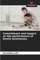 Commitment and Impact on the Performance of Family Businesses