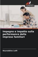 Impegno E Impatto Sulla Performance Delle Imprese Familiari