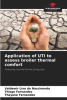 Application of UTI to Assess Broiler Thermal Comfort