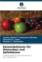 Keiminduktoren Für Weinreben Und Apfelbäume