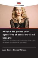 Analyse Des Peines Pour Agressions Et Abus Sexuels En Espagne