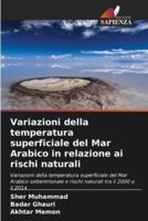 Variazioni Della Temperatura Superficiale Del Mar Arabico in Relazione Ai Rischi Naturali