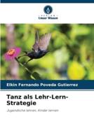 Tanz Als Lehr-Lern-Strategie