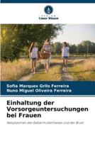 Einhaltung Der Vorsorgeuntersuchungen Bei Frauen