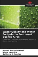 Water Quality and Water Footprint in Southwest Buenos Aires