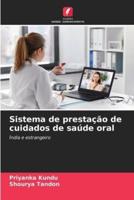 Sistema De Prestação De Cuidados De Saúde Oral