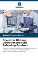 Operative Blutung, Operationszeit Und Refeeding-Syndrom