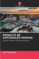 Projecto De Exploração Mineira
