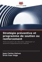Stratégie Préventive Et Programme De Soutien Au Renforcement