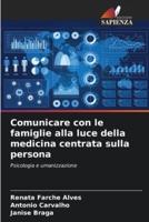 Comunicare Con Le Famiglie Alla Luce Della Medicina Centrata Sulla Persona