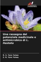 Una Rassegna Del Potenziale Medicinale E Antimicrobico Di L. Hastata