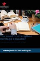 The Need to Strengthen Heritage Education