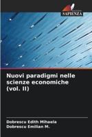 Nuovi Paradigmi Nelle Scienze Economiche (Vol. II)