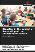 Didactics in the Subject of Accounting at the University of Sonora.
