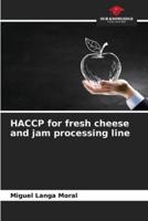 HACCP for Fresh Cheese and Jam Processing Line