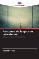 Anatomie De La Gauche Péruvienne