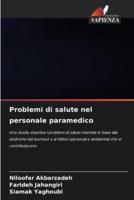 Problemi Di Salute Nel Personale Paramedico