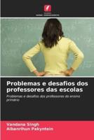 Problemas E Desafios Dos Professores Das Escolas