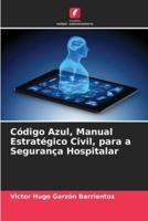 Código Azul, Manual Estratégico Civil, Para a Segurança Hospitalar