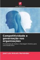 Competitividade E Governação Nas Organizações