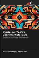 Storia Del Teatro Sperimentale Nero