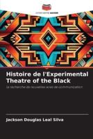 Histoire De l'Experimental Theatre of the Black