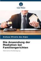 Die Anwendung Der Mediation Bei Familiengerichten