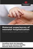 Maternal Experiences of Neonatal Hospitalization