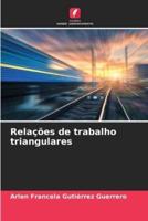 Relações De Trabalho Triangulares