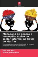 Monopólio De Género E Monopólio Étnico No Sector Informal Na Costa Do Marfim