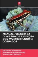 Manual Prático Da Diversidade E Função DOS Invertebrados E Cordados