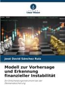 Modell Zur Vorhersage Und Erkennung Finanzieller Instabilität