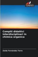 Compiti Didattici Interdisciplinari in Chimica Organica