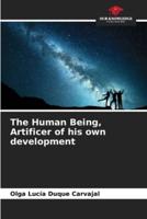 The Human Being, Artificer of His Own Development