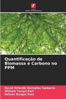 Quantificação De Biomassa E Carbono No PPM