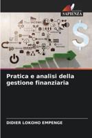Pratica E Analisi Della Gestione Finanziaria