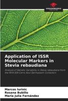 Application of ISSR Molecular Markers in Stevia Rebaudiana