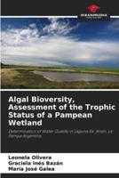 Algal Bioversity, Assessment of the Trophic Status of a Pampean Wetland