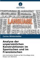 Analyse Der Unpersönlichen Konstruktionen Im Spanischen Und Im Französischen