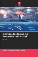 Gestão De Dados Na Empresa Industrial