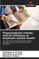 Organisational Climate and Its Influence on Employee Mental Health