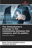The Ombudsman's Strategy in the Relationship Between the Company and Its Publics