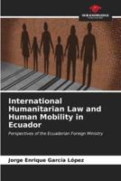 International Humanitarian Law and Human Mobility in Ecuador