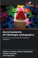 Avvicinamento All'ideologia Pedagogica
